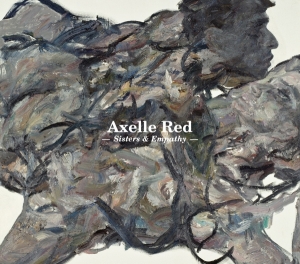 Axelle Red - Sisters & Empathy i gruppen VINYL / Pop-Rock hos Bengans Skivbutik AB (5511183)