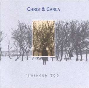 Chris & Carla - Swinger 500 (Limited) i gruppen VINYL / Pop-Rock hos Bengans Skivbutik AB (5511260)