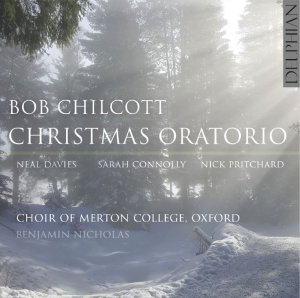 Chilcott Bob - Christmas Oratorio i gruppen VI TIPSER / Julemusikk på Vinyl & CD hos Bengans Skivbutik AB (5511371)