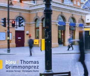 Thomas Grimmonprez - Bleu i gruppen VI TIPSER / Julegavetips CD hos Bengans Skivbutik AB (5511479)