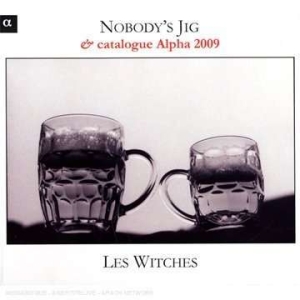 Nobody's Jig - Les Witches: Nobodys Jig i gruppen VI TIPSER / Julegavetips CD hos Bengans Skivbutik AB (5511493)