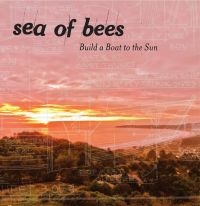 Sea Of Bees - Build A Boat To The Sun i gruppen VINYL / Pop-Rock hos Bengans Skivbutik AB (5511572)