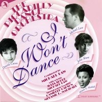 Piccadilly Dance Orchestra - I Won't Dance i gruppen VI TIPSER / Hjem - CD Nyheter & Kommende hos Bengans Skivbutik AB (5511698)