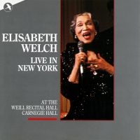 Welch Elizabeth - Elisabeth Welch Live In New York i gruppen VI TIPSER / Hjem - CD Nyheter & Kommende hos Bengans Skivbutik AB (5511725)