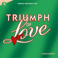 Original Broadway Cast - Triumph Of Love i gruppen VI TIPSER / Hjem - CD Nyheter & Kommende hos Bengans Skivbutik AB (5511731)