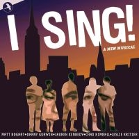 Original  Off-Broadway Cast - I Sing! i gruppen Musikk / Dual Disc / Pop-Rock hos Bengans Skivbutik AB (5511792)