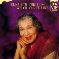 Welch Elizabeth - Elisabeth Welch This Thing Called L i gruppen VI TIPSER / Hjem - CD Nyheter & Kommende hos Bengans Skivbutik AB (5512087)