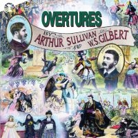 Original London Cast - Overtures Of Gilbert & Sullivan i gruppen VI TIPSER / Hjem - CD Nyheter & Kommende hos Bengans Skivbutik AB (5512092)