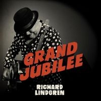 Richard Lindgren - Grand Jubilee i gruppen VI TIPSER / Fredagsutgivelser / Fredag den 26:e Jan 24 hos Bengans Skivbutik AB (5512128)