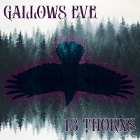 Gallows Eve - 13 Thorns i gruppen VI TIPSER / Fredagsutgivelser / Fredag den 19e Jan 24 hos Bengans Skivbutik AB (5512129)