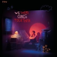 Pom - We Were Girls Together i gruppen Kommende produkter - 10 procent hos Bengans Skivbutik AB (5512130)