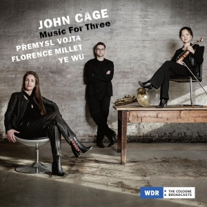 Premysl Vojta & Florence Millet & Ye Wu - John Cage, Music For Three i gruppen VI TIPSER / Fredagsutgivelser / Fredag den 26:e Jan 24 hos Bengans Skivbutik AB (5512149)