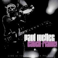 Weller Paul - Catch-Flame! i gruppen CD hos Bengans Skivbutik AB (5512172)