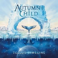 Autumns Child - Tellus Timeline i gruppen VI TIPSER / Fredagsutgivelser / Fredag den 19e Jan 24 hos Bengans Skivbutik AB (5512346)