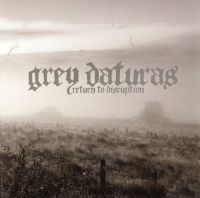 Grey Daturas - Return To Disruption i gruppen CD / Metal hos Bengans Skivbutik AB (5512474)