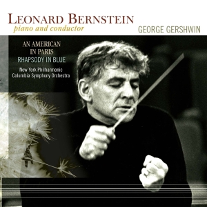 George Gershwin & Leonard Bernstein & Ne - An American In Paris/Rhapsody In Blue i gruppen VI TIPSER / Fredagsutgivelser / Fredag den 2:e Februari 2024 hos Bengans Skivbutik AB (5512662)