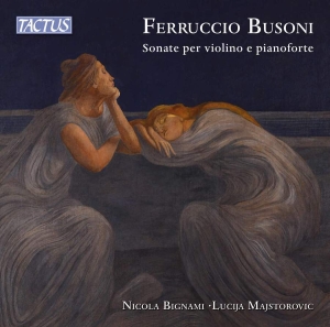 Busoni Ferruccio - Sonate Per Violino E Pianoforte i gruppen VI TIPSER / Fredagsutgivelser / Fredag den 5:e Jan 24 hos Bengans Skivbutik AB (5512780)