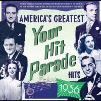 Various Artists - America's Greatest 'Your Hit Parade i gruppen VI TIPSER / Fredagsutgivelser / Fredag den 5:e Jan 24 hos Bengans Skivbutik AB (5512826)