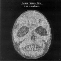 Bonnie 'Prince' Billy - I See A Darkness i gruppen Minishops /  hos Bengans Skivbutik AB (5512900)