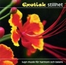 Various - Exotisk Stillhet (2Cd) i gruppen cdonuppdat / CDON Jazz Klassisk NX hos Bengans Skivbutik AB (551304)