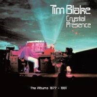 Tim Blake - Crystal Presence ? The Albums 1977- i gruppen VI TIPSER / Fredagsutgivelser / Fredag Den 23:e Februari 2024 hos Bengans Skivbutik AB (5513096)