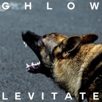 Ghlow - Levitate (Ltd White Vinyl) i gruppen VI TIPSER / Fredagsutgivelser / Fredag den 8:e Mars 2024 hos Bengans Skivbutik AB (5513155)