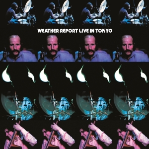 Weather Report - Live In Tokyo i gruppen VI TIPSER / Fredagsutgivelser / Fredag Den 9:e Februari 2024 hos Bengans Skivbutik AB (5513289)