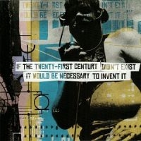 Various Artists - If The 21St Century Didn't Exist i gruppen CD / Pop-Rock hos Bengans Skivbutik AB (5513386)