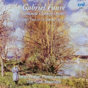 Fauré Gabriel - La Bonne Chanson Op.61 & Piano Trio i gruppen Musikk / CD-R / Klassisk hos Bengans Skivbutik AB (5513512)