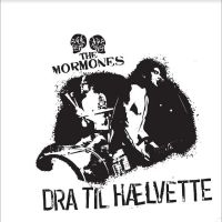 Mormones The - Dra Til Hælvette i gruppen VINYL / Pop-Rock hos Bengans Skivbutik AB (5513771)