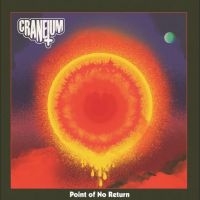 Craneium - Point Of No Return (Translucent Ora i gruppen VI TIPSER / Fredagsutgivelser / Fredag den 8:e Mars 2024 hos Bengans Skivbutik AB (5513779)