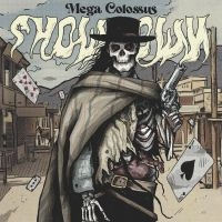 Mega Colossus - Showdown (Vinyl Lp) i gruppen VI TIPSER / Fredagsutgivelser / Fredag den 26:e Jan 24 hos Bengans Skivbutik AB (5513785)