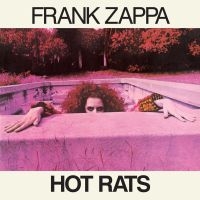 The Mothers Frank Zappa - Hot Rats i gruppen VI TIPSER / Fredagsutgivelser / Fredag den 19e Jan 24 hos Bengans Skivbutik AB (5513813)