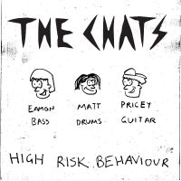 Chats The - High Risk Behaviour i gruppen VI TIPSER / Fredagsutgivelser / Fredag Den 9:e Februari 2024 hos Bengans Skivbutik AB (5513838)