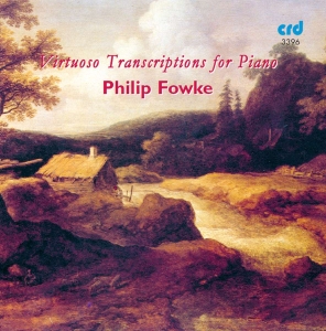 Philip Fowke - Virtuoso Transcriptions For Piano i gruppen Musikk / CD-R / Klassisk hos Bengans Skivbutik AB (5514153)