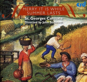 St.George's Canzona John Sothcott - Merry It Is While Summer Lasts: An i gruppen Musikk / CD-R / Klassisk hos Bengans Skivbutik AB (5514167)