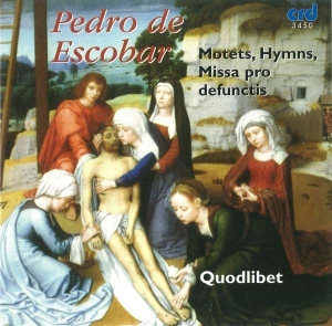 Pedro De Escobar - Masses & Motets i gruppen Musikk / CD-R / Klassisk hos Bengans Skivbutik AB (5514219)