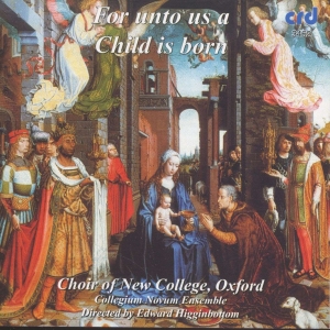 The Choir Of New College Oxford / E - Music For Christmas: For Unto Us A i gruppen Musikk / CD-R / JuleMusikkk hos Bengans Skivbutik AB (5514230)