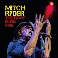 Ryder Mitch - The Roof Is On Fire i gruppen VI TIPSER / Fredagsutgivelser / Fredag den 26:e Jan 24 hos Bengans Skivbutik AB (5514426)