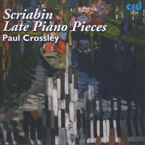 Scriabin Alexander - Late Piano Pieces i gruppen Musikk / CD-R / Klassisk hos Bengans Skivbutik AB (5514521)