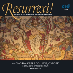 Choir Of Keble College Oxford / Ins - Resurrexi! Easter In Vienna With Mo i gruppen Musikk / CD-R / Klassisk hos Bengans Skivbutik AB (5514533)