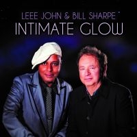 Sharpe Bill & John Leee - Intimate Glow i gruppen VI TIPSER / Fredagsutgivelser / Fredag Den 23:e Februari 2024 hos Bengans Skivbutik AB (5514588)