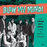 Various Artists - Blow My Mind! (2 Lp Vinyl) i gruppen VI TIPSER / Fredagsutgivelser / Fredag Den 16:e Februari 2024 hos Bengans Skivbutik AB (5514622)