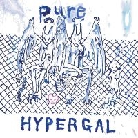 Hyper Gal - Pure i gruppen CD hos Bengans Skivbutik AB (5514724)