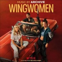 Archive - Wingwomen (Original Netflix Movie S i gruppen VI TIPSER / Fredagsutgivelser / Fredag Den 16:e Februari 2024 hos Bengans Skivbutik AB (5514800)