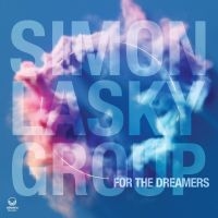 Lasky Simon Group - For The Dreamers i gruppen Kommende produkter - 10 procent hos Bengans Skivbutik AB (5514831)