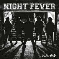 Night Fever - Dead End i gruppen VI TIPSER / Fredagsutgivelser / Fredag Den 9:e Februari 2024 hos Bengans Skivbutik AB (5514841)