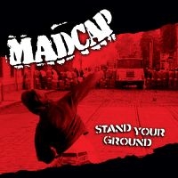 Madcap - Stand Your Ground i gruppen CD / Pop-Rock hos Bengans Skivbutik AB (5514864)