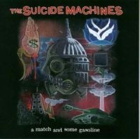 Suicide Machines The - A Match & Some Gasoline i gruppen VI TIPSER / Julegavetips CD hos Bengans Skivbutik AB (5514870)