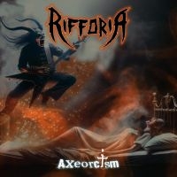 Rifforia - Axeorcism (Digipack) i gruppen VI TIPSER / Fredagsutgivelser / Fredag Den 23:e Februari 2024 hos Bengans Skivbutik AB (5514995)